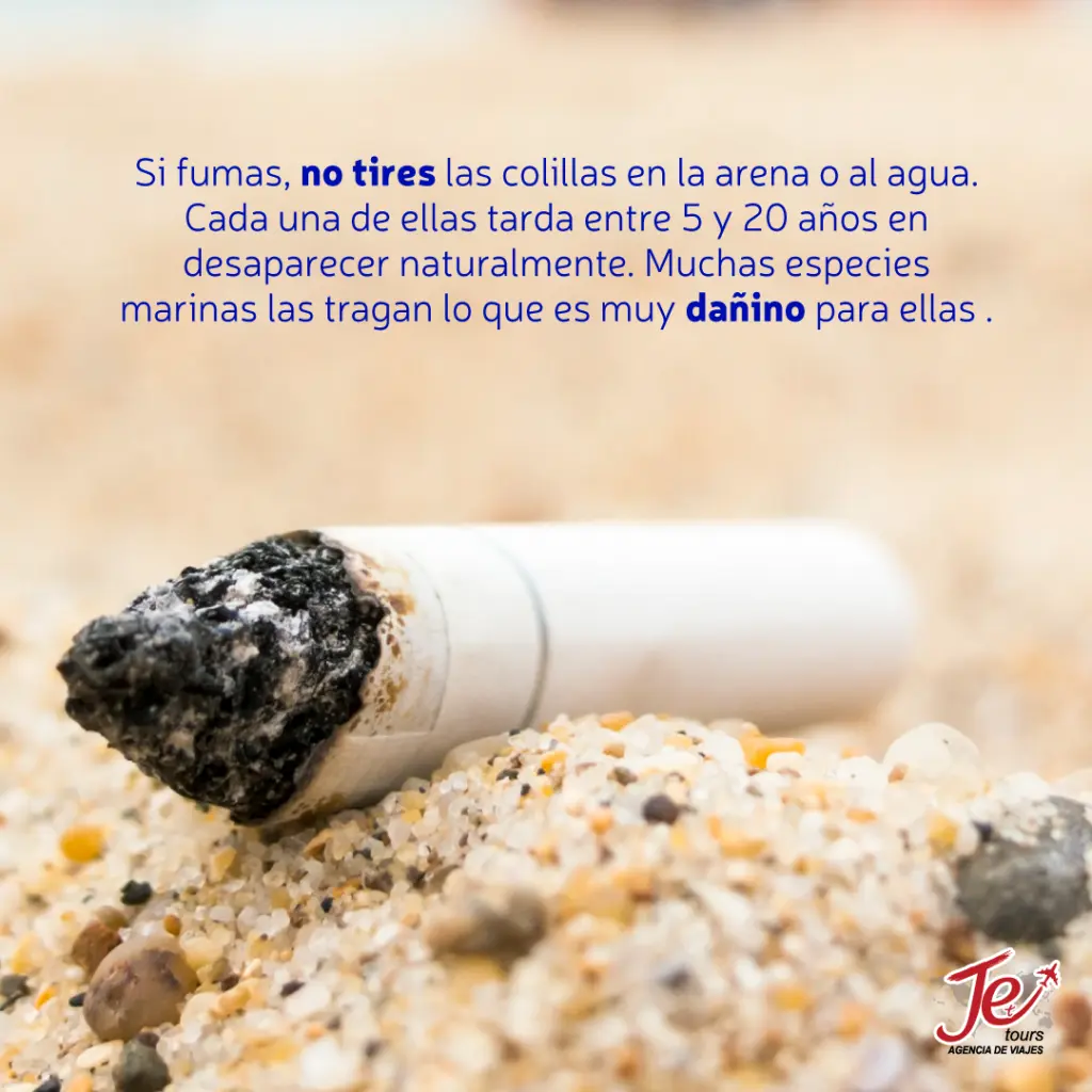 no-tirar-colilla-de-cigarrillo-en-arena-y-agua-porque-es-muy-danino-je-tours.webp